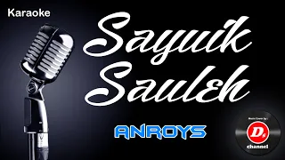 Download Sayuik Sauleh (Karaoke Minang) ~ Anroys MP3