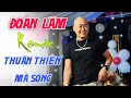 Download Lagu ĐOÀN LÂM REMIX - THUẬN THIÊN MÀ SỐNG | ALBUM NHẠC ĐỜI XUẤT SẮC NHẤT HIỆN NAY
