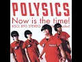 Polysics - I My Me Mine