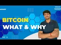 What and Why Bitcoin Part - 12 Blockchain Full Course Code Eater