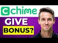 Does Chime Give You a Bonus for Signing Up