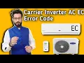 Carrier Inverter AC EC Error Code How To Solve Error Code EC Carrier Inverter AC