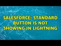 Salesforce Standard Button is not showing in Lightning