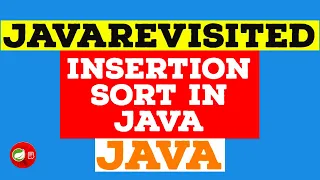 Solved - Insertion Sort in Java Example Tutorial Code Below