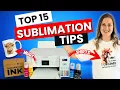 Top 15 Must-Know Sublimation Tips for Perfect Results Sublimation for Beginners