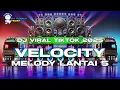 Download Lagu DJ VELOCITY YANG KALIAN CARI FULL BASS VIRAL TIKTOK 2025 SUPER KANE!