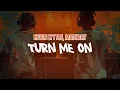 Kevin Lyttle, Madzart - Turn Me On (Lyric Video)
