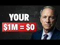 Ray Dalio Your 1M Net Worth Is Actually 0