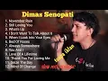 Download Lagu Dimas Senopati full album tanpa iklan | November rain | still loving you