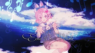 【96猫】Echo of Whale〜心の音〜（Japanese ver.）/Cover【ハートピアスローライフ】
