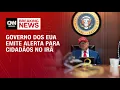 Download Lagu EUA emitem alerta para cidadãos americanos no Irã | AGORA CNN