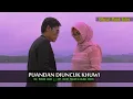 Download Lagu Mawan Salba - Puandan di Uncuk Khuwi || Cipt : Heddy Pualam \u0026 Zainal Abidin (Official Musik Video)