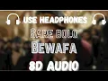 Download Lagu Sare bolo Bewafa (8D Audio) | Bachchan Pandey | Rajat pndt creations