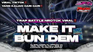 dj make it bun dem trap battle nrotok viral tiktok pl revolution ft adk project