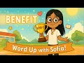 BENEFIT Word Up with Sofia With Synonyms Antonyms 5th Grade Vocabulary Fun 25