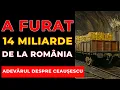 GĂSITE COMOARIILE ROMÂNEȘTI! Unde au fost ascunse miliardele dictatorului