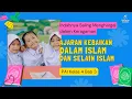Download Lagu PAI KELAS 4 KURIKULUM MERDEKA BAB 3 | Ajaran Kebaikan dalam Islam dan Selain Islam