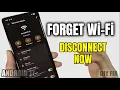 How to Forget or Disconnect WiFi on Android 17 - Step by Step