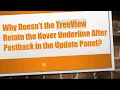 Why Doesn t the TreeView Retain the Hover Underline After Postback in the Update Panel