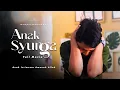 SHORTFILM ANAK SYURGA FULL MOVIE
