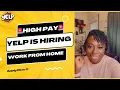 Yelp is Hiring Fast High paying work from home role
