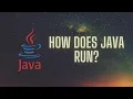 How Does Java Run