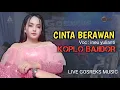Download Lagu CINTA BERAWAN | KOPLO BAJIDOR | GOSREKS MUSIC X INEU YULIANTI