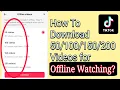 Download Lagu How To Download 200 Tiktok Videos to watch when you DO NOT HAVE INTERNET (Tiktok New Feature)