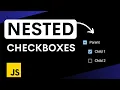 How to Implement Nested Checkboxes