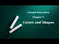 Ground Zero - Chapter 7 Shapes and Colors