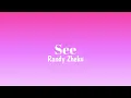 Download Lagu See (Official Video) - Randy Zheku