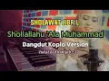 Download Lagu SHOLLALLAHU 'ALA MUHAMMAD (AI KHODIJAH) COVER DANGDUT KOPLO