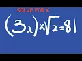 Solve 3x x x 81 Indices of Unknown Bases Equations
