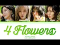 MAMAMOO 4 Flowers Lyrics (Color Coded Lyrics)