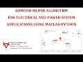 KOMODO MLIPIR ALGORITHM FOR ELECTRICAL AND POWER SYSTEM APPLICATIONS USING MATLAB-PYTHON