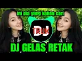 Download Lagu DJ GELAS RETAK REMIX TIKTOK VIRAL 2023 FULL BASS ( TRUK DJ )
