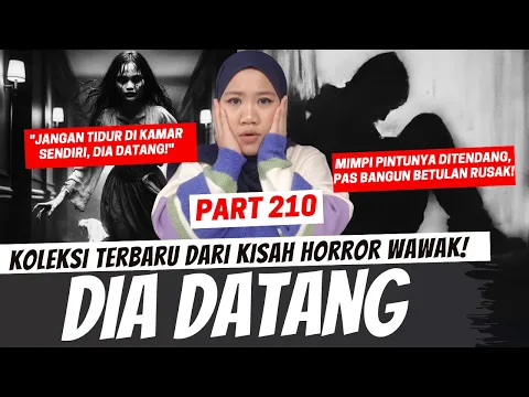 Download MP3 DIA DATANG - KHW PART 210