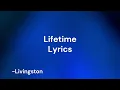 Livingston - Lifetime [LYRICS]