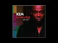 Kem   01   When I'm Loving You
