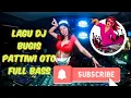 Lagu Dj Bugis Pattiwi Oto