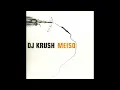 DJ KRUSH – 04 Meiso (feat. Black Thought & Malik B.)