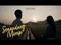 Lagu SENANDUNG MIMPI #EPISODE 2