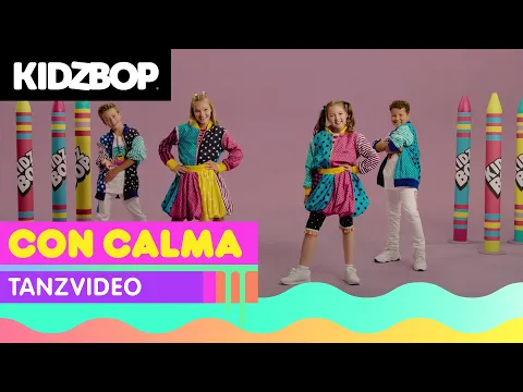 Download MP3 KIDZ BOP Kids - Con Calma (Tanzvideo) [KIDZ BOP Germany 2]