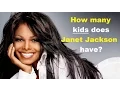How many kids does Janet Jackson have