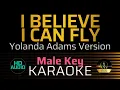 Download Lagu I BELIEVE I CAN FLY - Yolanda Adams (MALE KEY) KARAOKE/MINUS 1