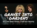 Graves Into Gardens - Brandon Lake / Elevation Worship (90's Hair Metal Version)