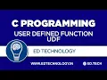 User Defined Function UDF in C programming C programming Lectures