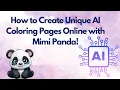How to Create Unique AI Coloring Pages Online with Mimi Panda
