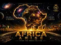     Africa Arise (Official Video) | Rise Up Africa Anthem 2026