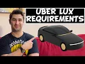 Uber Lux Requirements for the Uber Lux Driver Uber Luxury Car Requirements